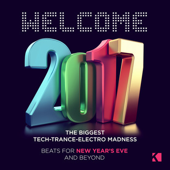 Various Artists - Welcome 2017! (Beats for New Year's Eve & Beyond)