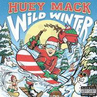 Huey Mack - Wild Winter - EP