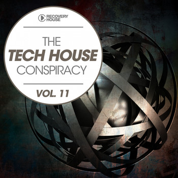 Various Artists - The Tech House Conspiracy, Vol. 11