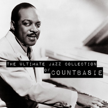 Count Basie - The Ultimate Jazz Collection of Count Basie