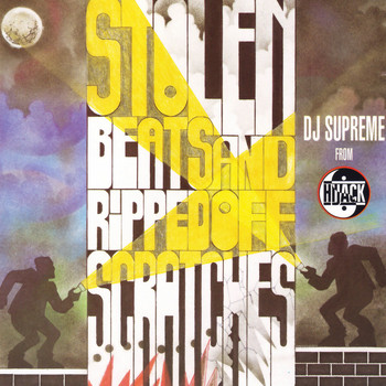 DJ Supreme - Stolen Beats & Ripped Off Scratches