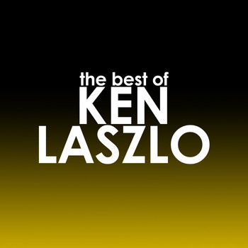 Ken Laszlo - The Best of Ken Laszlo