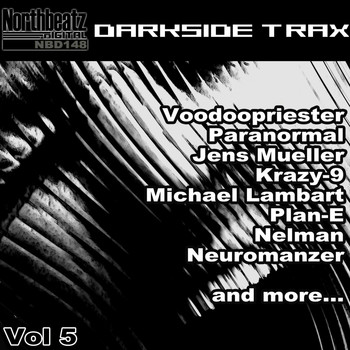 Various Artists - Darkside Trax, Vol. 5 (Northbeatz Digital Darktechno Compilation)