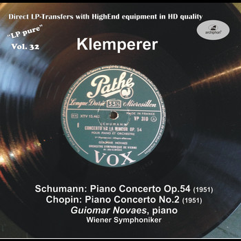 Klemperer, Otto - LP Pure, Vol. 32: Klemperer Conducts Schumann & Chopin (Historical Recordings)