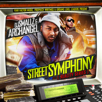 Archangel - Street Symphony (Explicit)