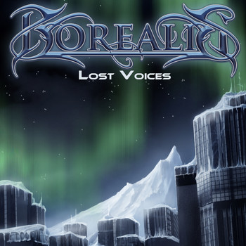 Borealis - Lost Voices (Re-Recorded)