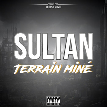 Sultan - Terrain miné (Explicit)