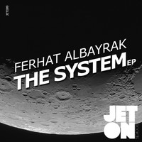 Ferhat Albayrak - The System EP