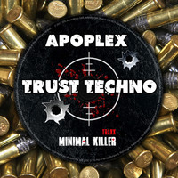 Apoplex - Trust Techno