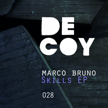 Marco Bruno - Skills EP