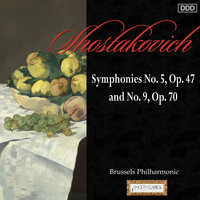 Brussels Philharmonic and Alexander Rahbari - Shostakovich: Symphonies No. 5, Op. 47 and No. 9, Op. 70
