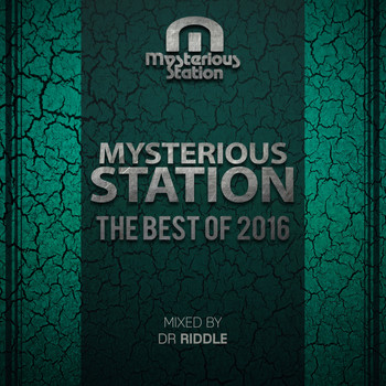 Dr Riddle - Mysterious Station. The Best Of 2016 (Mixed By Dr Riddle)