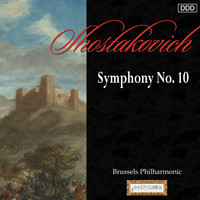 Brussels Philharmonic and Alexander Rahbari - Shostakovich: Symphony No. 10