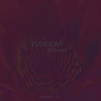 Everdom - Idoma EP