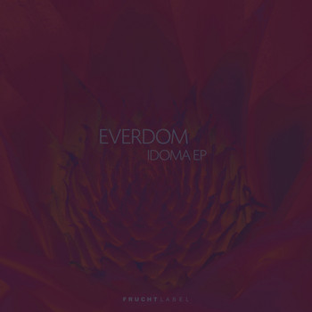 Everdom - Idoma EP