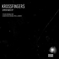 Krossfingers - Limen Nasi EP