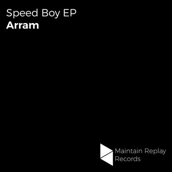Arram - Speed Boy EP