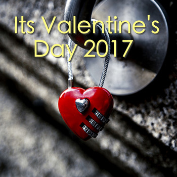 Various Artists - Its Valentine's Day 2017