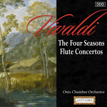 Onix Chamber Orchestra and Attila Falvay - Vivaldi: The 4 Seasons - Flute Concertos