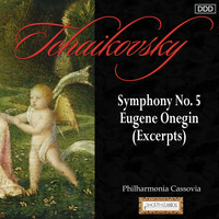 Philharmonia Cassovia and Johannes Wildner - Tchaikovsky: Symphony No. 5 - Eugene Onegin (Excerpts)