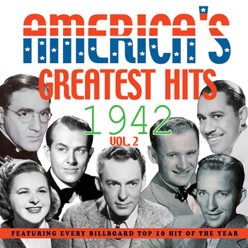 Various Artists - America's Greatest Hits 1942, Vol. 2