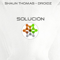 Shaun Thomas - Droidz