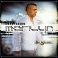 Agrupación Marilyn - Sin Fronteras