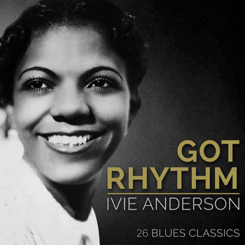 Ivie Anderson - Got Rhythm
