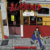 Blackened - Underground Attack