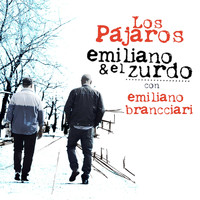 Emiliano & El Zurdo - Los Pájaros