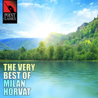 Milan Horvat - The Very Best of Milan Horvat - 50 Tracks