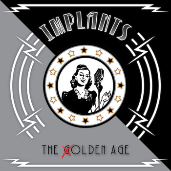 Implants - The Olden Age