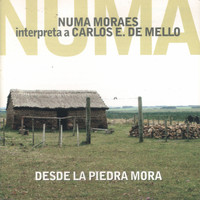 Numa Moraes - Desde la Piedra Mora