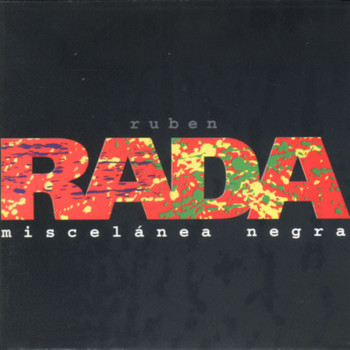 Ruben Rada - Miscelanea Negra