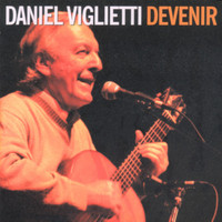 Daniel Viglietti - Devenir