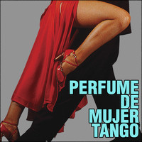 Various Artists - Perfume De Mujer Tango