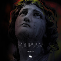 Solipsism - Eight Grams