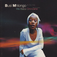 Busi Mhlongo - We Baba Omncane (in the Mix)