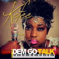 Kefee - Dem Go Talk