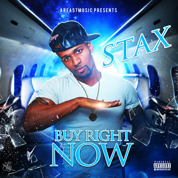 Stax - Buy Right Now (Explicit)
