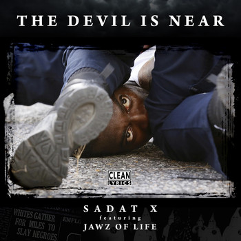 Sadat X - The Devil Is Near (feat. Jawz of Life)