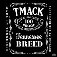 TMacK - 100 Proof (Explicit)