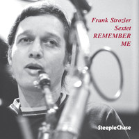 Frank Strozier - Remember Me