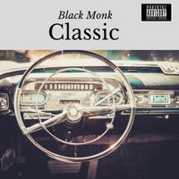 Black Monk - Classic (Explicit)