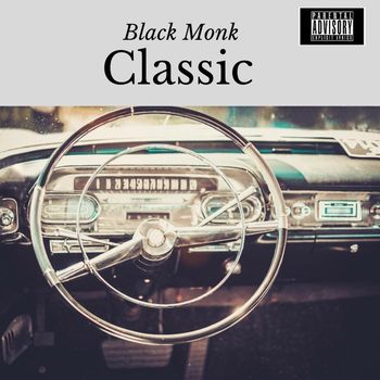 Black Monk - Classic (Explicit)