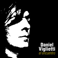 Daniel Viglietti - El Encuentro