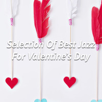 Varios Artists - Selection Of Best Jazz For Valentine's Day