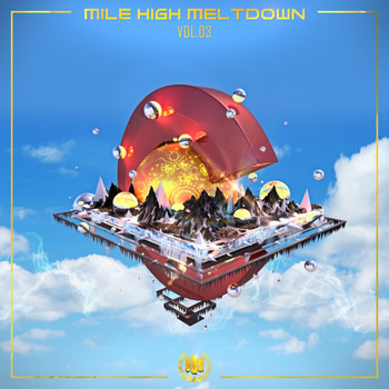 Various Artists - Mile High Meltdown, Vol. 3