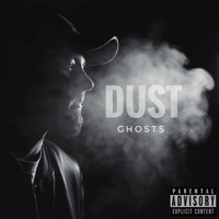 Dust - Ghosts
