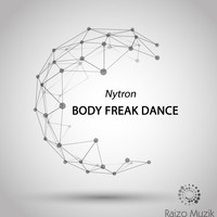 Nytron - Body Freak Dancer (feat. KG)